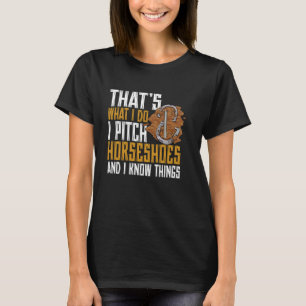 T-shirt Lancer de fer à cheval C'est ce que je fais Jeu de