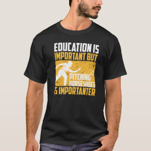 T-shirt Lancer de fers à cheval est un jeu de pelouse plus