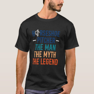 T-shirt Lanceur de fer à cheval L'homme Le Mythe La Légend