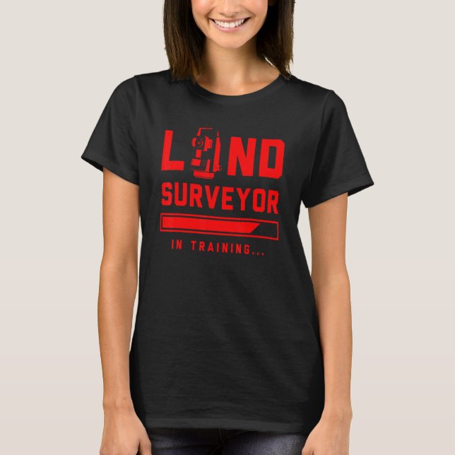 T-shirt Land Surveying Training   Surveyor (Devant)