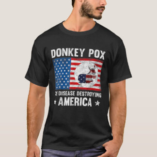 T-shirt L'Âne Pox La Maladie Détruisant L'Amérique Drôle U