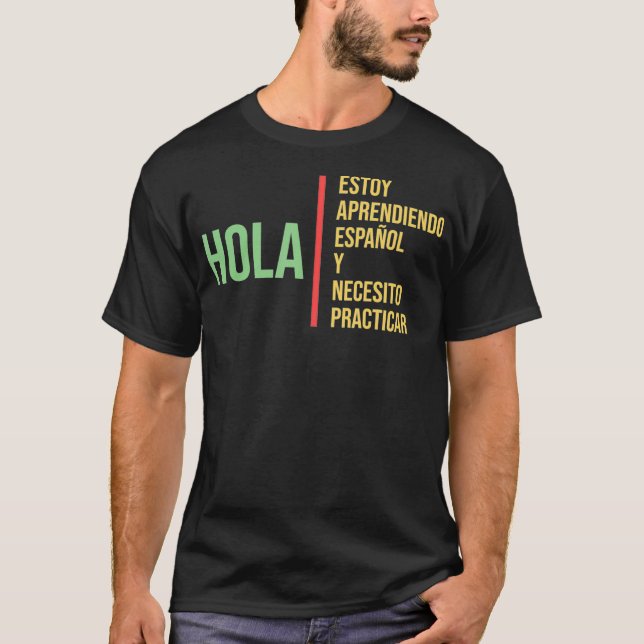 T-shirt Language espagnol des étudiants Practice Learning (Devant)