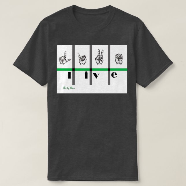 T-shirt Langue des signes Art Live 3 (Design devant)