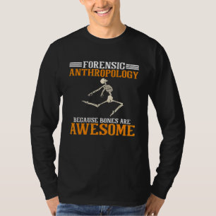 T-shirt L'Anthropologie De La Police Judiciaire Parce Que