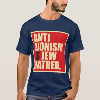 T-shirt "L'anti-sionisme est la haine des juifs."