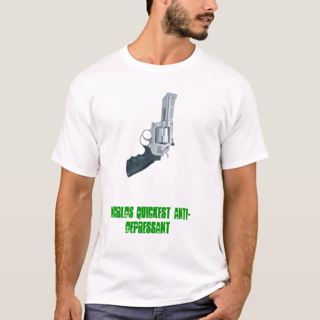 T-shirt L'antidépresseur le plus rapide du monde (Devant)
