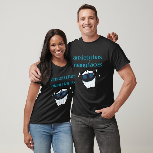 T-shirt L'anxiété a de nombreux visages (Unisexe)