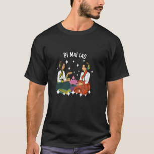 T-shirt Laos Lao Laotien Joyeux Nouvel An Lao Pim Mai Lao