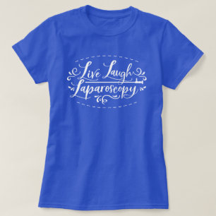 T-shirt Laparoscopie Rire en direct