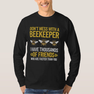 T-shirt L'apiculteur ne manque pas avec le miel apiculture
