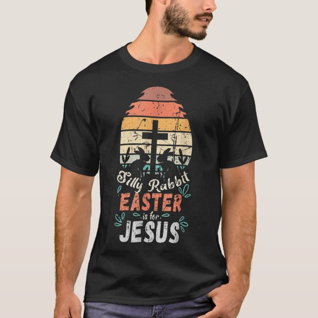 T-shirt Lapin bête de Pâques est pour JésusReligieux chrét (Devant)