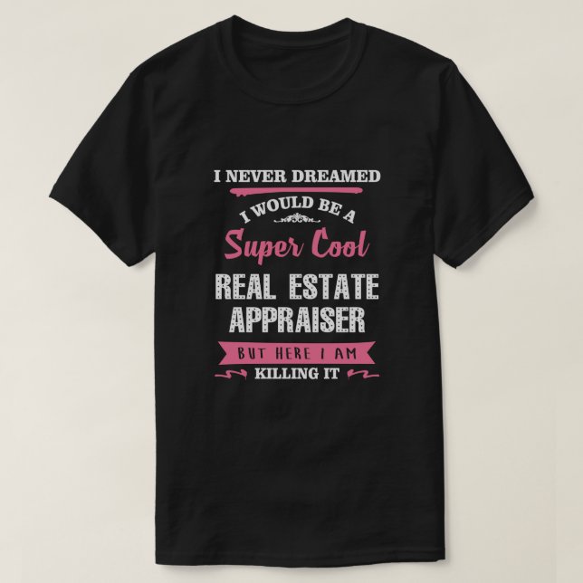 T-shirt L'Apprenti Immobilier Le Tuer Drôle (Design devant)