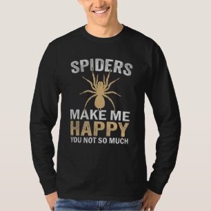 T-shirt L'araignée sarcastique me rend heureux araignées d