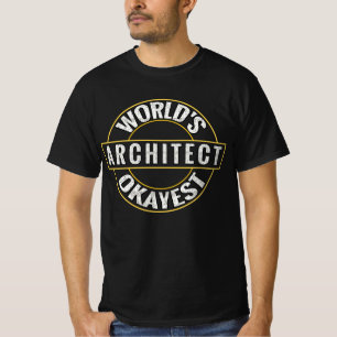 T-shirt L'architecte le plus Okayest du monde
