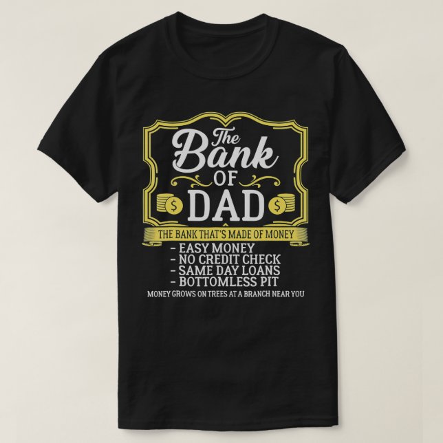 T-shirt L'Argent De La Banque Du Papa Augmente Sur La Fête (Design devant)