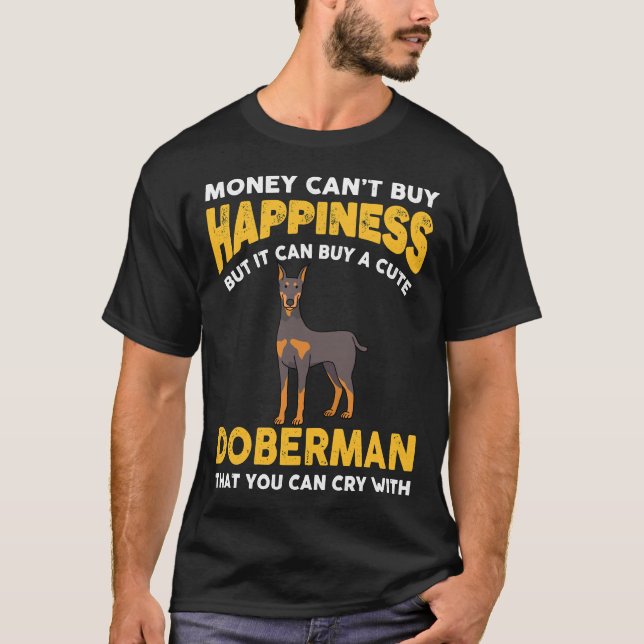 T-shirt L'argent ne peut pas acheter le bonheur Funny Dobe (Devant)