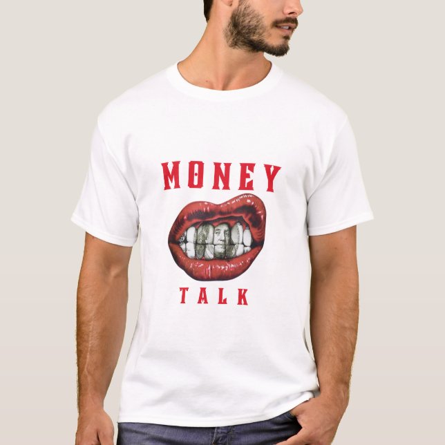 T-shirt l'argent parle (Devant)