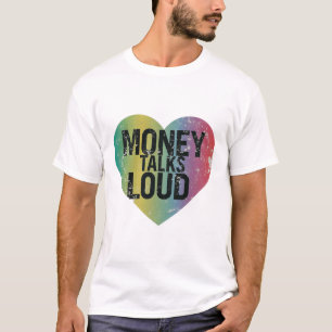 T-shirt L'argent parle fort