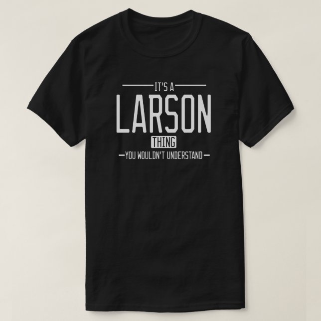 T-shirt Larson drôle de nom de famille drôle (Design devant)
