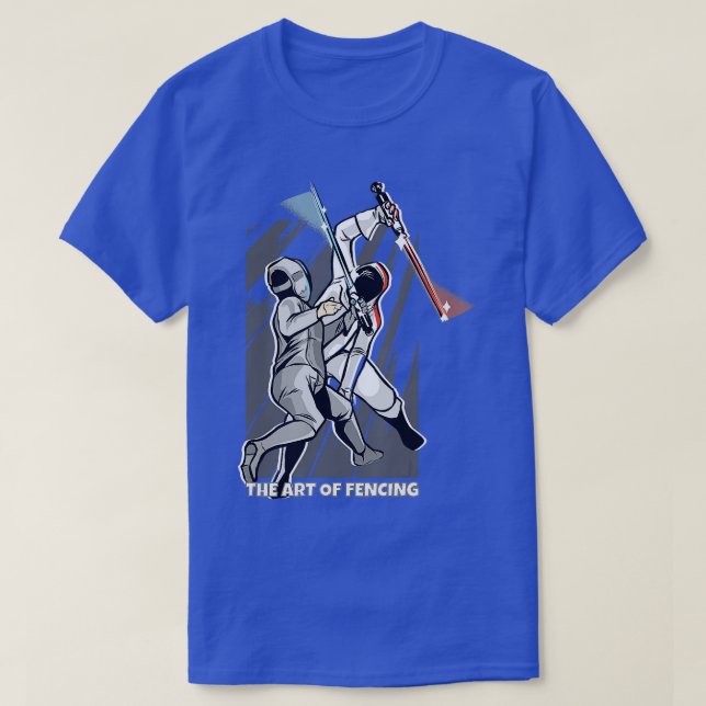 T-shirt L'art de clôtures Sport pour Fencer Funny Fe (Design devant)