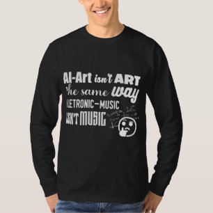 T-shirt L'art de l'IA n'est pas la même façon que...
