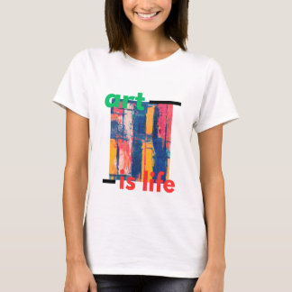 T-SHIRT L'ART EST LA VIE