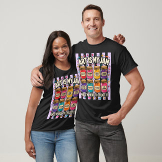 T-shirt L'art est ma confiture Créatif Artiste Verre Pots