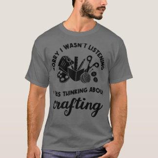 T-shirt L'artisanat des femmes à propos de l'artisanat Hob