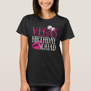 T-shirt Las Vegas Birthday Party Group Gift Vegas Squad