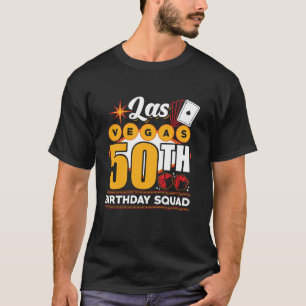 T-shirt Las Vegas Birthday Party Group Las Vegas 50th Birt