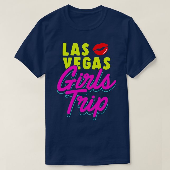 T-shirt Las Vegas Girls Trip Bachelorette Party Nevada (Design devant)