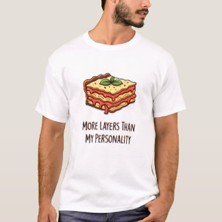 T-shirt Lasagna Plus De Couches Que La Personnalité