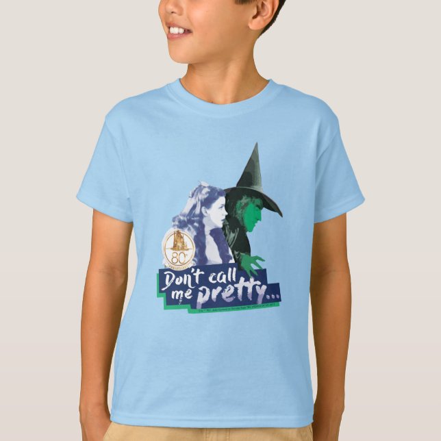 T-shirt L'assistant d'Oz™ | Don't Call Me Pretty (Devant)
