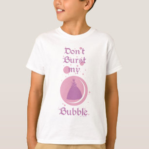 T-shirt L'Assistant D'Oz™   Ne pas éclater ma bulle