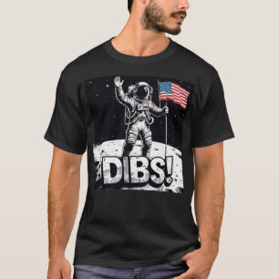 T-shirt L'astronaute Dibs on Moon America