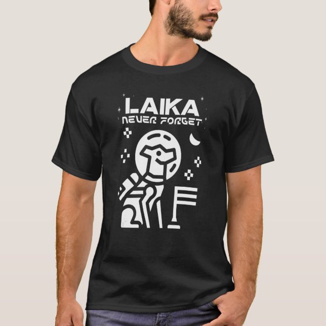 T-shirt L'astronaute Laika Space Dog n'oublie jamais (Devant)