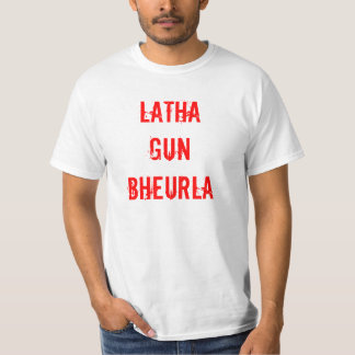T-SHIRT LATHAGUN BHEURLA