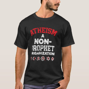 T-shirt L'athéisme Une Organisation Non Prophète L'athée A