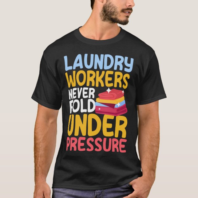 T-shirt Laundry Workers Saying Love Linen Folding (Devant)