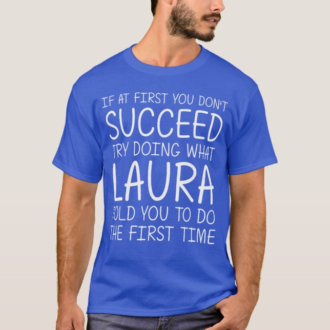 T-shirt LAURA Gift Name Personalized Birthday Funny Christ (Devant)