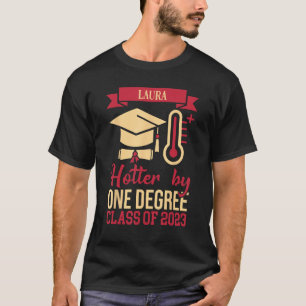 T-shirt Laura Hotter Par Un Degré Classe De 2023 Accomplis