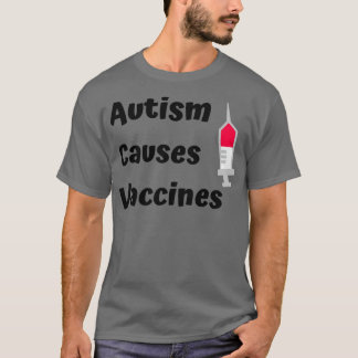 T-shirt L'autisme cause les vaccins Slogan L'autisme Accep