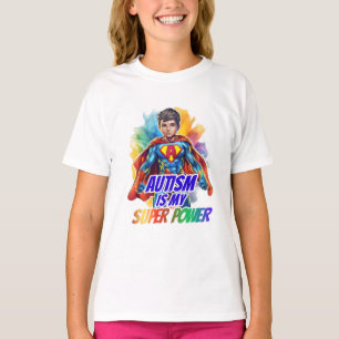 T-shirt L'autisme est ma super puissance
