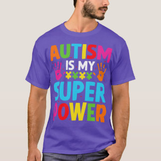 T-shirt L'autisme est ma super puissance s 1