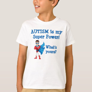 T-shirt L'autisme est mon super pouvoir ! Quel est à vous