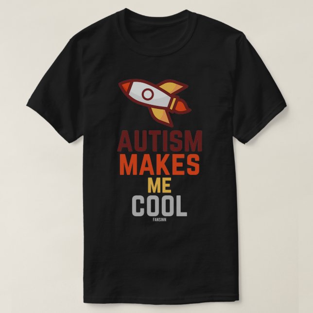 T-shirt L'autisme me rend Cool (Design devant)