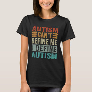 T-shirt L'autisme ne peut pas me définir Je définit la Sen