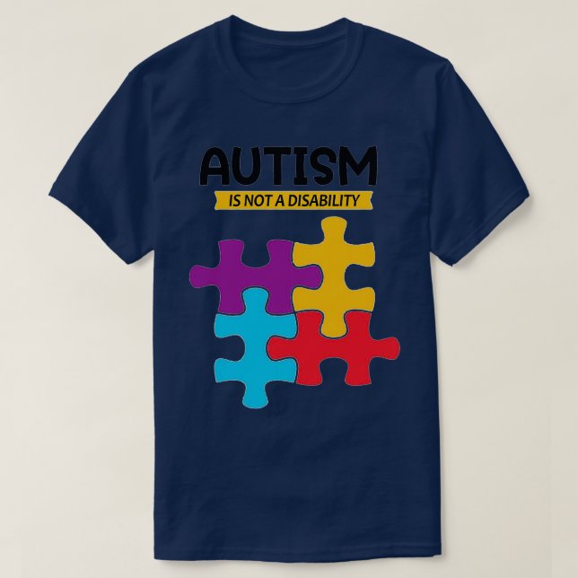 T-SHIRT L'AUTISME N'EST PAS UN HANDICAP (Design devant)