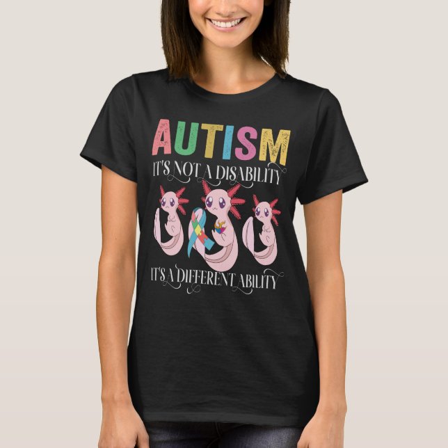 T-shirt L'autisme n'est pas un handicap c'est une autre ca (Devant)