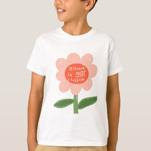 T-shirt L'autosoins n'est pas égoïste
